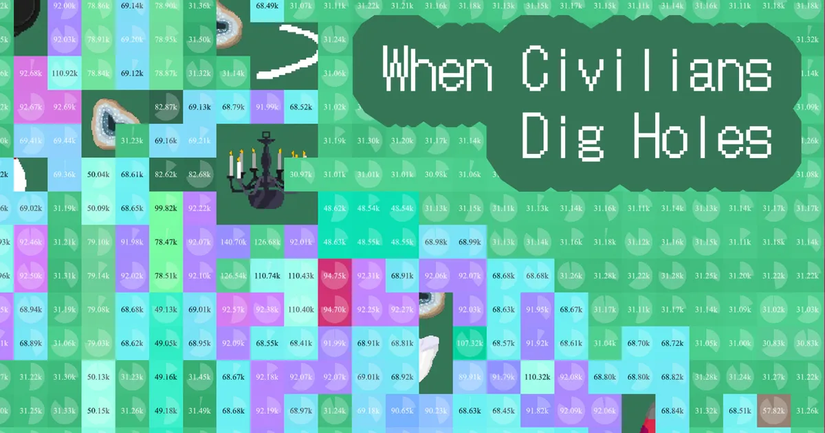 When Civilians Dig Holes